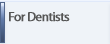 For Dentists